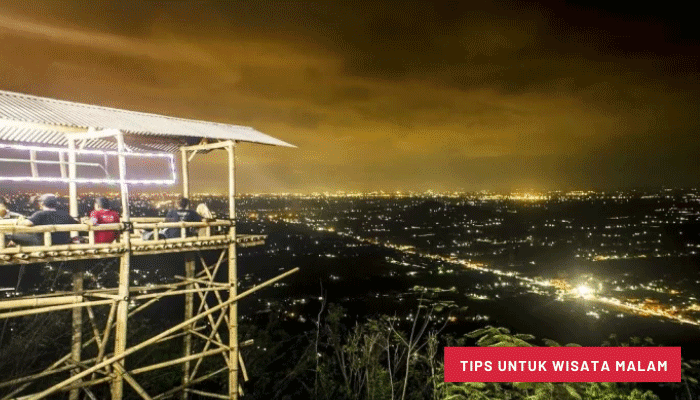 Peralatan dan Tips untuk Wisata Malam yang Lebih Memikat