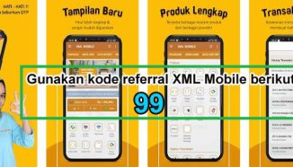 Kode Referral XML Mobile Dapatkan Harga Terbaik dan Termurah