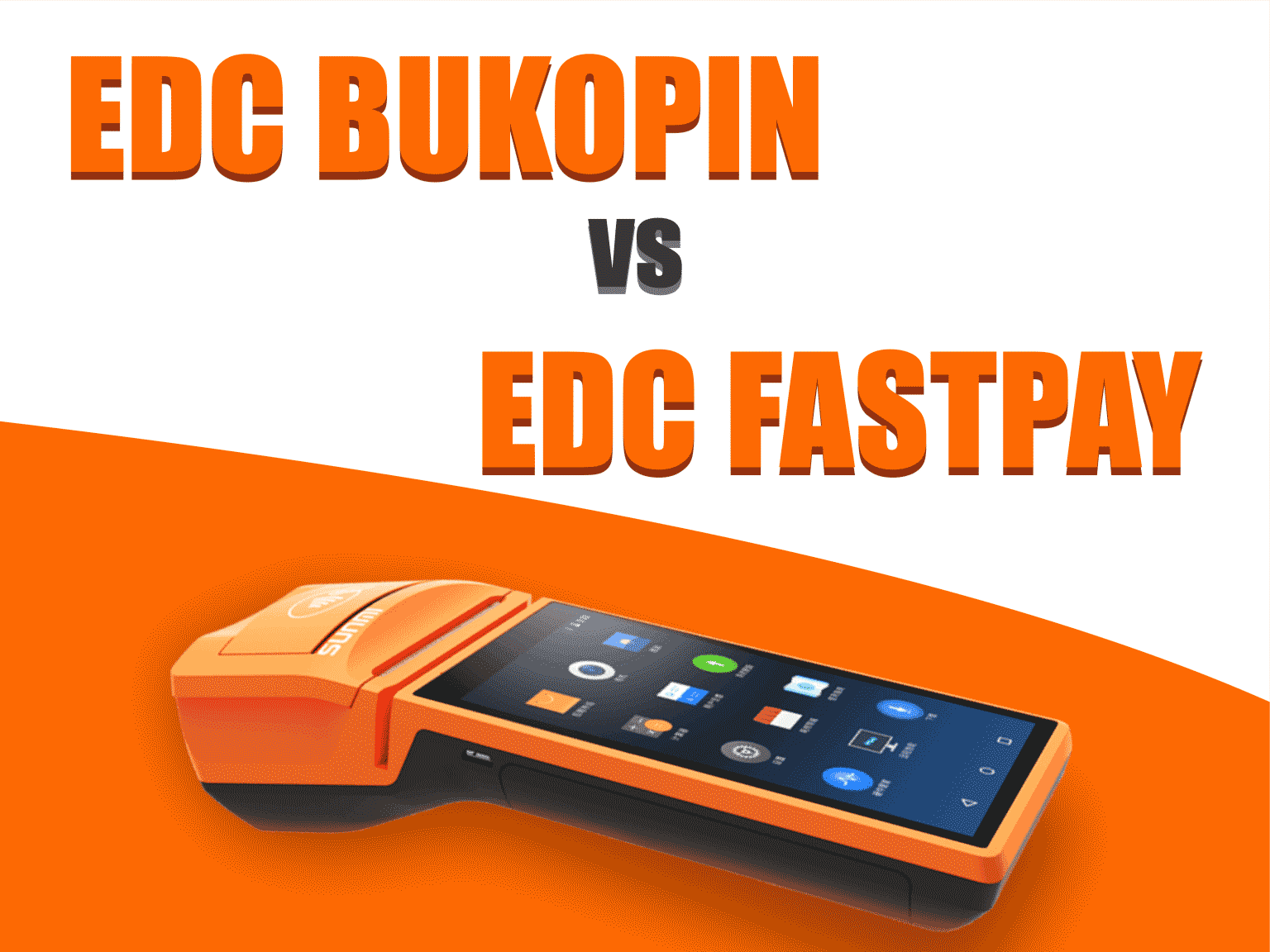 EDC Bukopin vs EDC Fastpay
