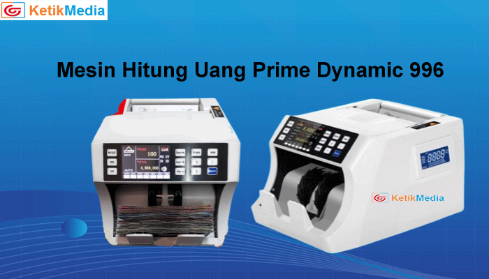 Mesin Hitung Uang Prime Dynamic 996
