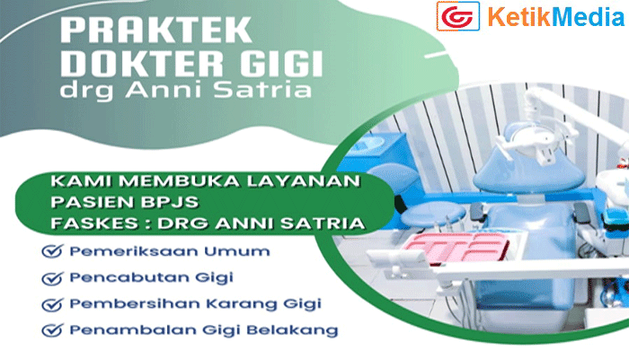 Praktek drg Anni Satria, Terbaik, Murah di Lengkapi BPJS