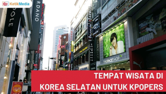 7+ Tempat Wisata di Korea Selatan untuk KPopers