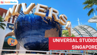 Universal Studios Singapore: Daya Tarik, Fasilitas & HTM