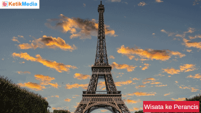 Agar Berkesan, Perhatikan Beberapa Hal Ini Saat Wisata ke Perancis