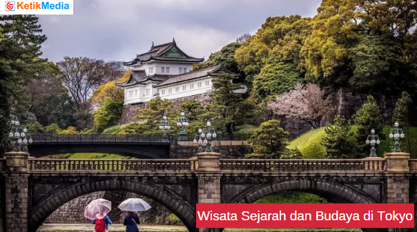 Wisata Sejarah dan Budaya di Tokyo