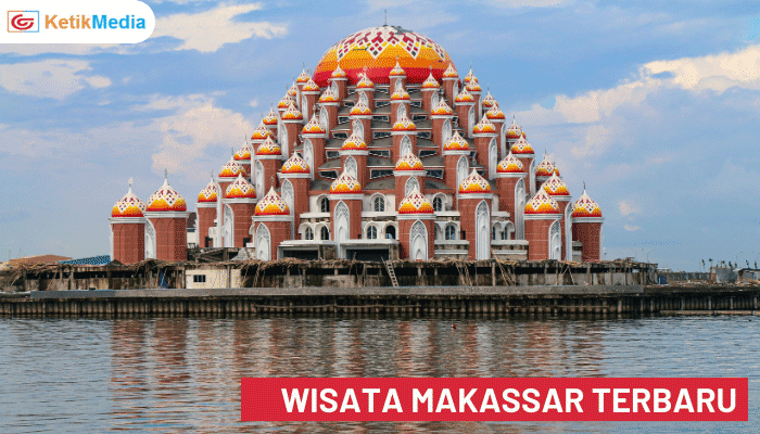 tempat wisata Makassar terbaru
