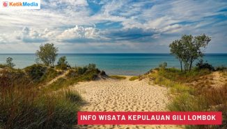 Info Wisata Kepulauan Gili Lombok dan Harga Tiket Terbaru 2024