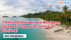 7 Rekomendasi Wisata Bombana, Sulawesi Terpopuler Untuk di Kunjungi