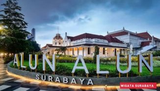 Wisata Surabaya Terbaru yang Wajib Dikunjungi