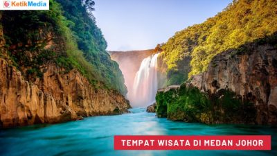 Pesona Alam dan Aktivitas Seru di Tempat Wisata Medan Johor