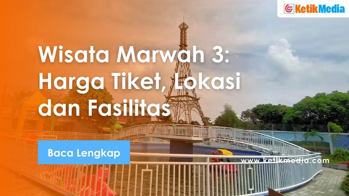 Destinasi Wisata Marwah 3 Kediri