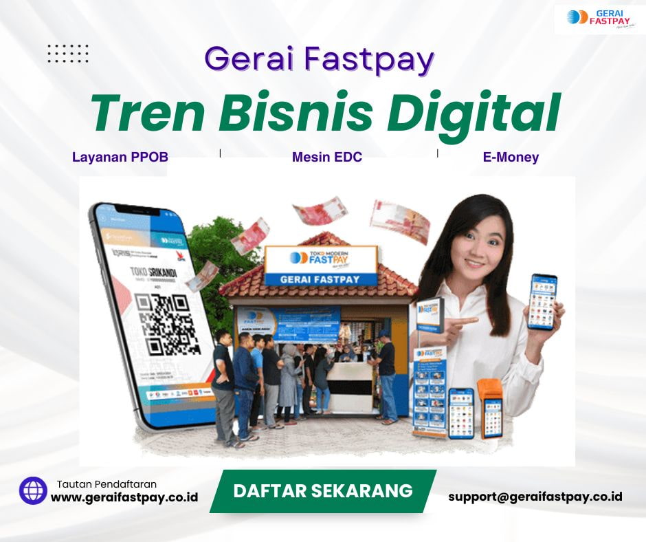 Gerai Fastpay Agen Transfer Bank & Pembayaran Digital Paling Mudah