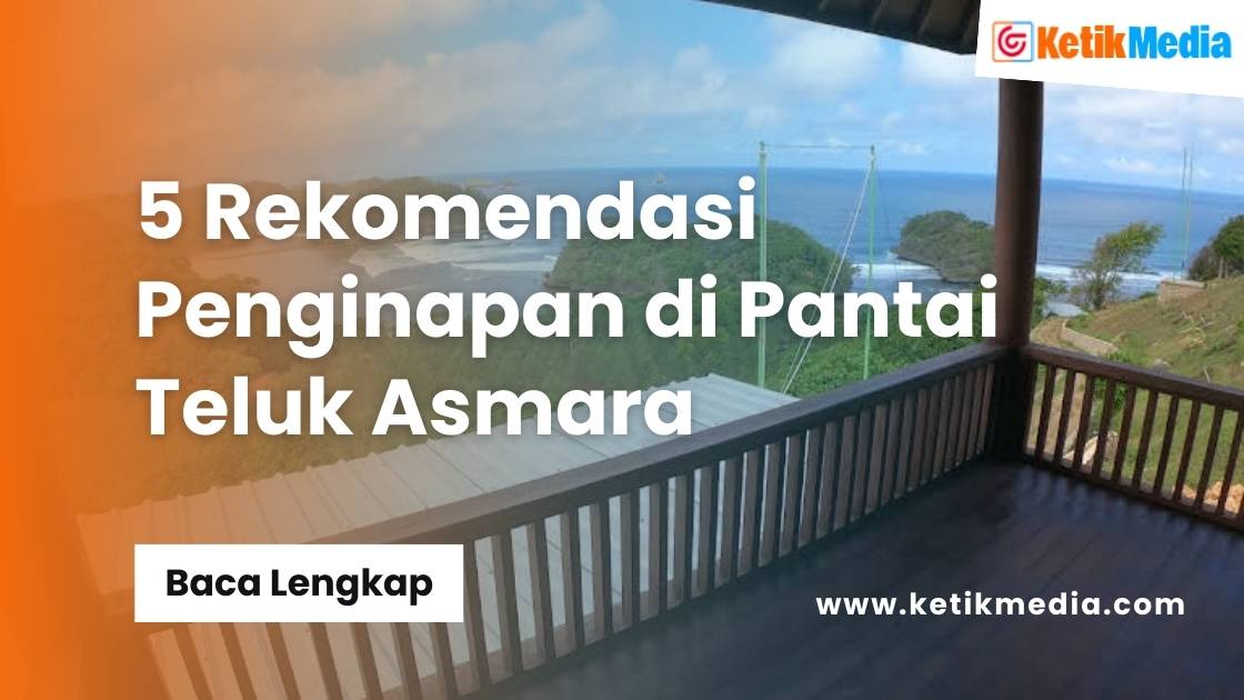 penginapan di pantai teluk asmara