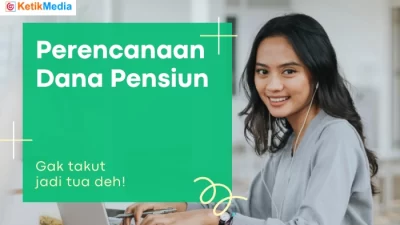 Perencanaan Dana Pensiun: 10 Hal yang Harus Anda Siapkan Sebelum Pensiun!