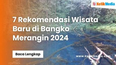 7 Rekomendasi Wisata Baru di Bangko Merangin 2024