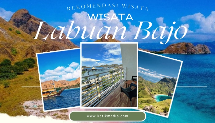 Objek Wisata Terbaik di Labuan Bajo