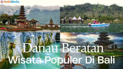 Tempat Wisata Populer di Danau Beratan Bali