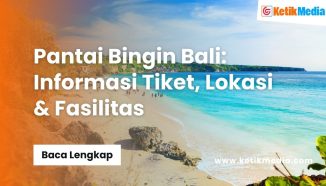 Pantai Bingin Bali: Informasi Tiket, Lokasi & Fasilitas