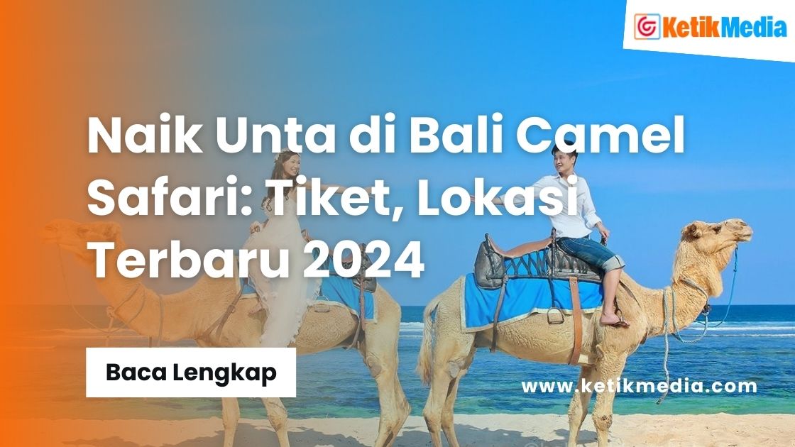 Naik Unta di Bali