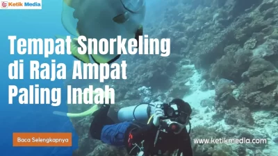 7 Rekomendasi Tempat Snorkeling di Raja Ampat Paling Indah!
