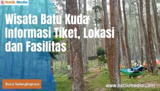 Liburan Seru di Wisata Batu Kuda Bandung