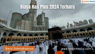 Biaya Haji Plus 2024 Terbaru
