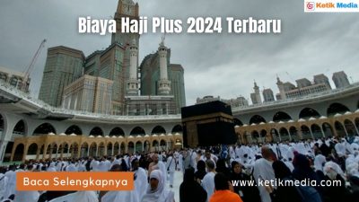 Biaya Haji Plus 2024 Terbaru