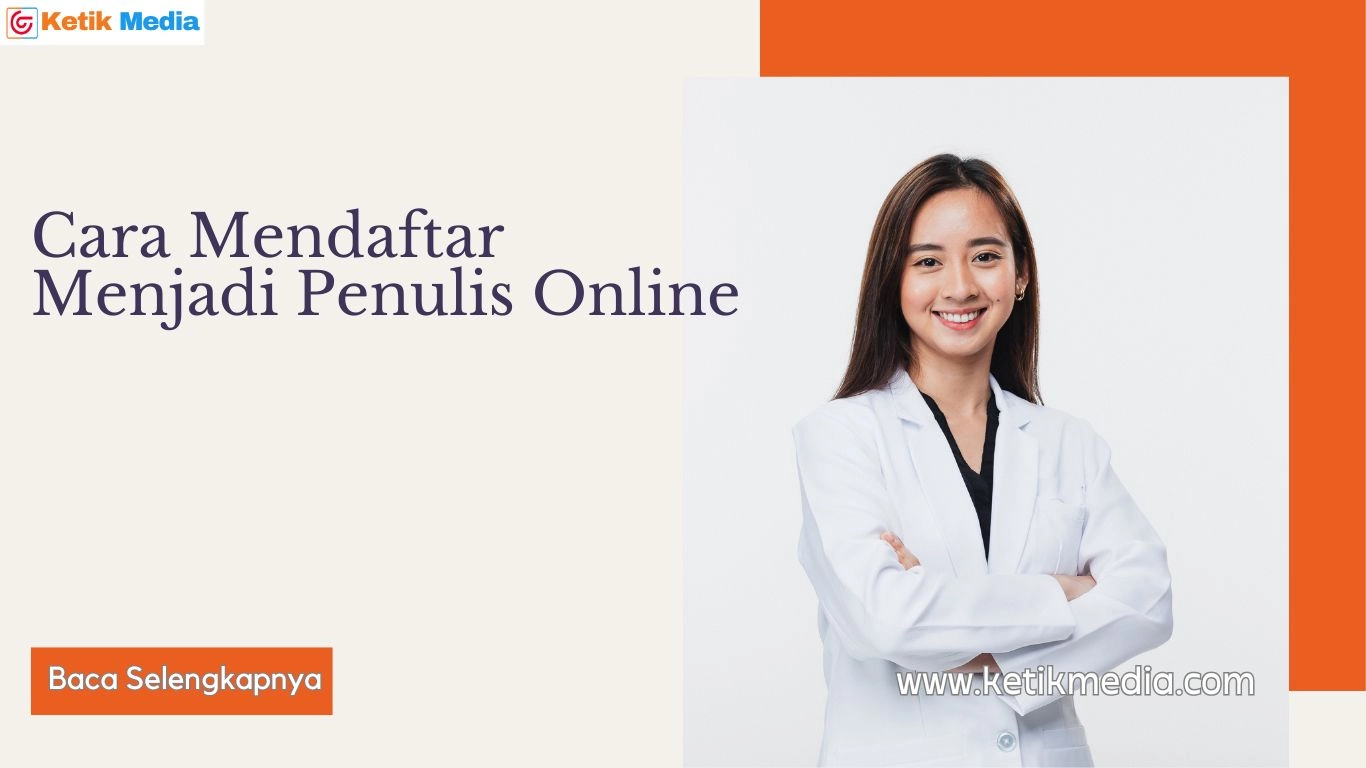 Cara Mendaftar Menjadi Penulis Online