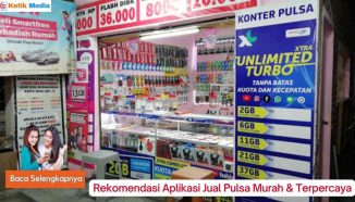 Rekomendasi Aplikasi Jual Pulsa Murah Terpercaya, Jualan Pulsa Untung Melimpah