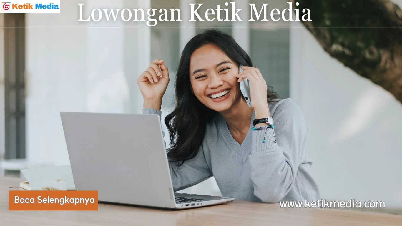 Ketik Media Membuka Lowongan Kerja Penulis Online