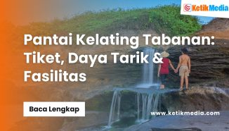 Pantai Kelating Tabanan: Tiket, Daya Tarik & Fasilitas