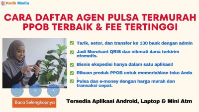 Cara Daftar Agen Pulsa Termurah, PPOB Terbaik Fee Tertinggi di Gerai Fastpay