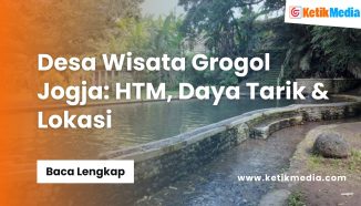 Desa Wisata Grogol Jogja: HTM, Daya Tarik & Lokasi