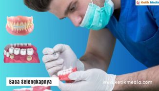 Gigi Palsu Ternyaman? Kenali Jenisnya Berikut Ini!