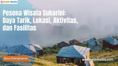 Pesona Wisata Sukorini