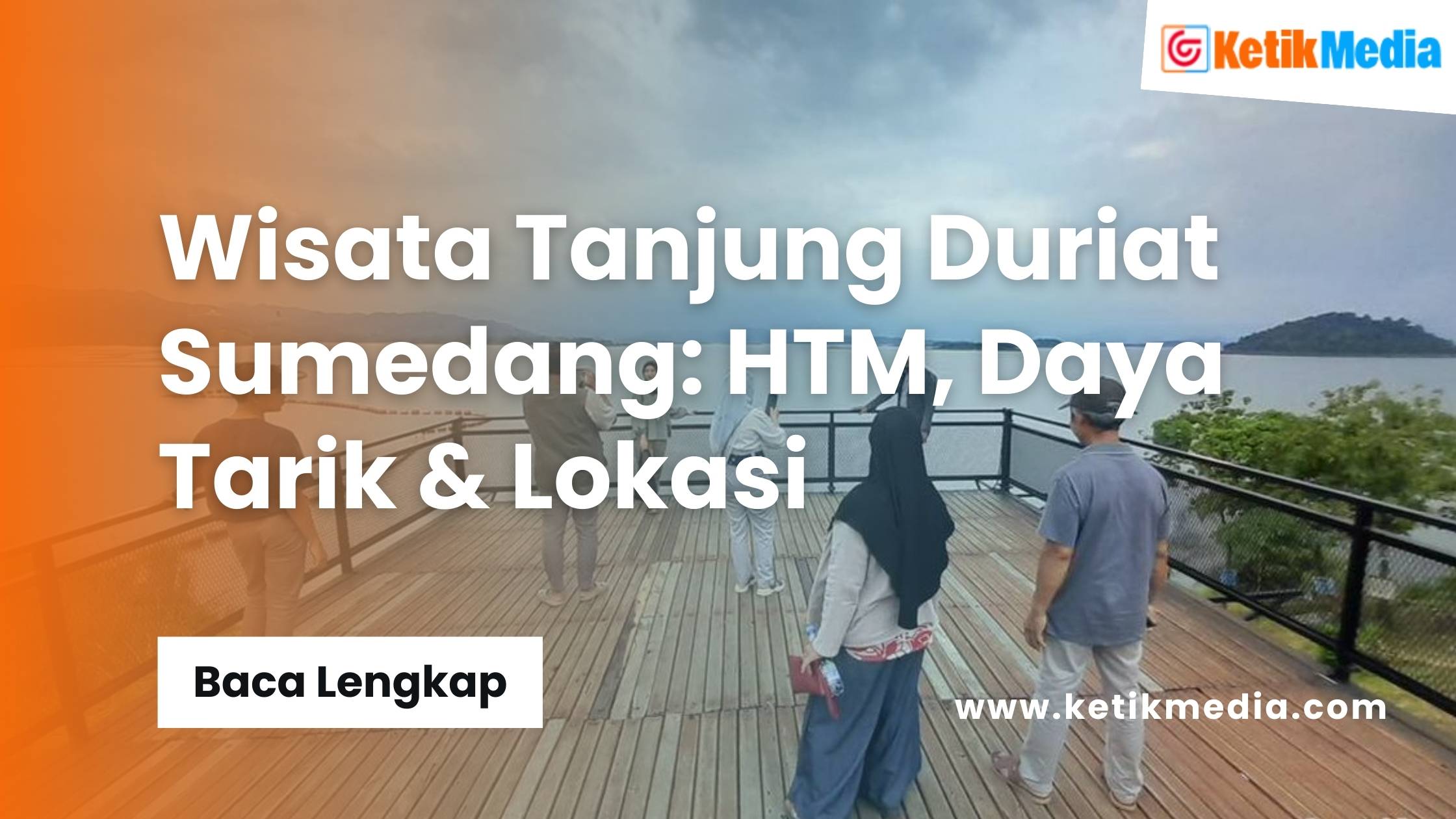 Wisata Tanjung Duriat Sumedang