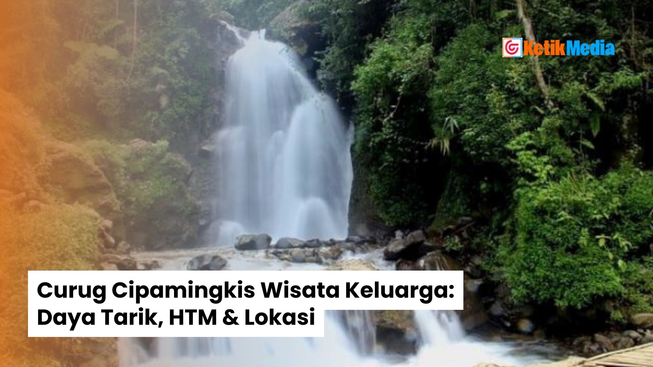 Curug Cipamingkis Wisata Keluarga