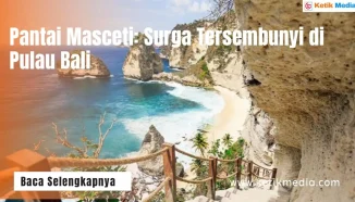 Pantai Masceti: Surga Tersembunyi di Pulau Bali