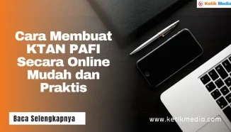 Cara Membuat KTAN PAFI Online dengan Mudah dan Praktis