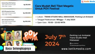 Cara Mudah Beli Tiket Megatix Untuk POV Festival