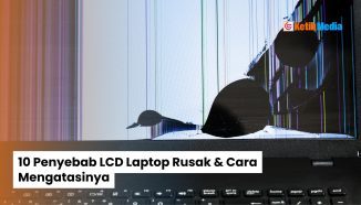 10 Penyebab LCD Laptop Rusak & Cara Mengatasinya