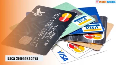 6 Perbedaan Kartu Kredit dan Debit serta Kelebihannya, Info Terbaru