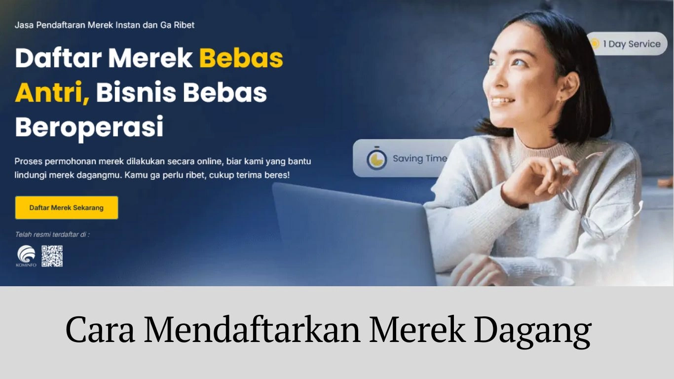 Cara Pendaftaran Merek Dagang