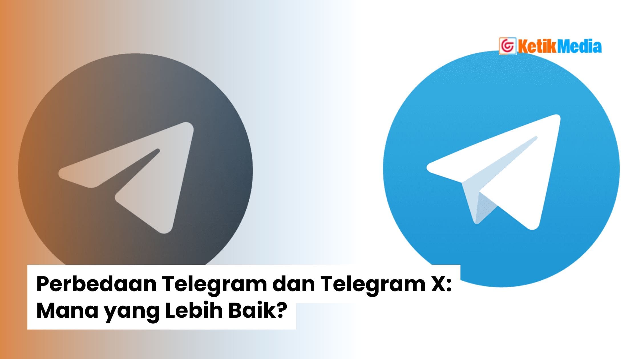 Perbedaan Telegram dan Telegram X