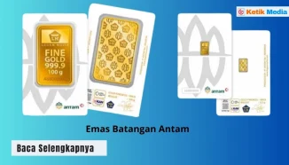 Apa Itu Antam dan Keuntungan Investasinya