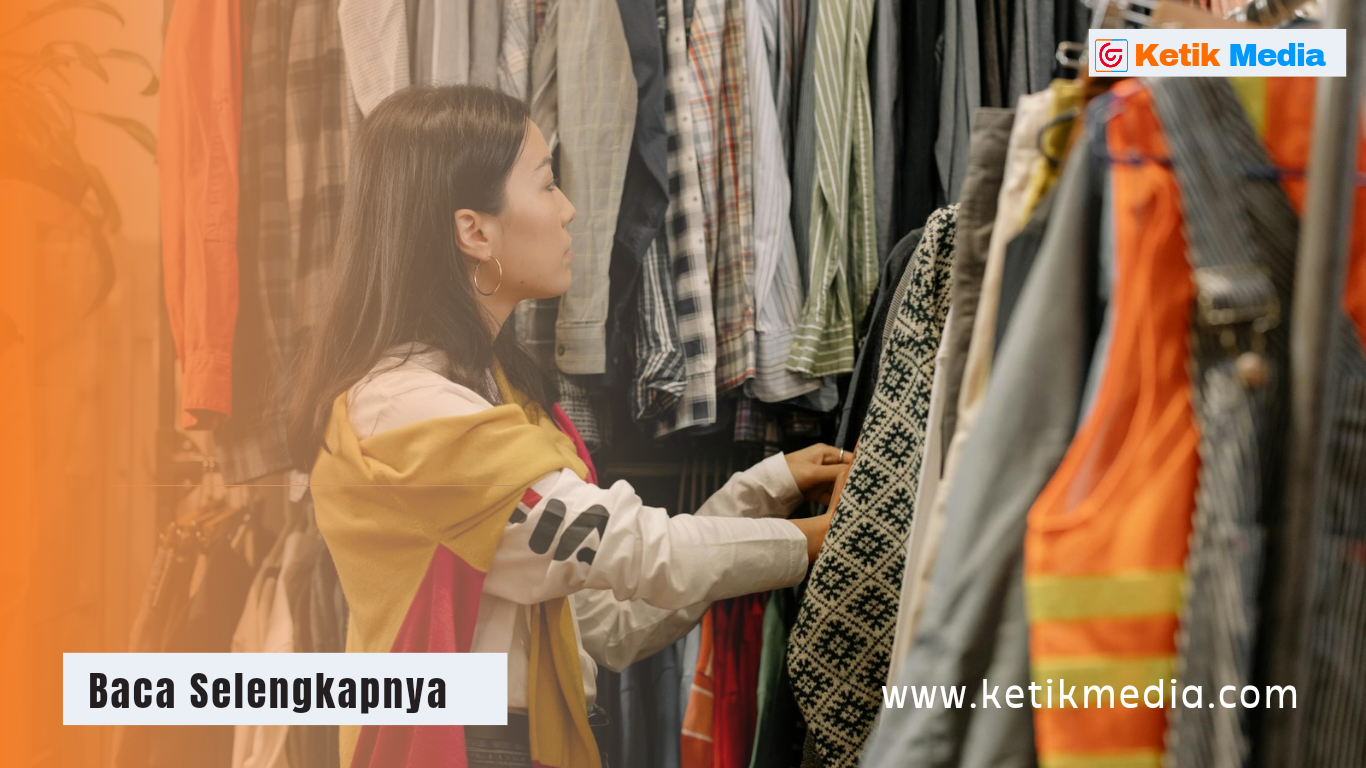 Keuntungan dan Cara Belanja Barang Thrifting