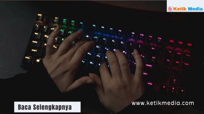 Keyboard Komputer Tidak Bisa Dipencet? Ini Cara Mengatasinya