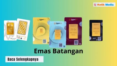 Produk Emas Galeri 24, Cara Investasi yang Tak Merugi!