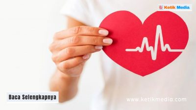 5 Cara Menjaga Kesehatan Jantung Sejak Dini
