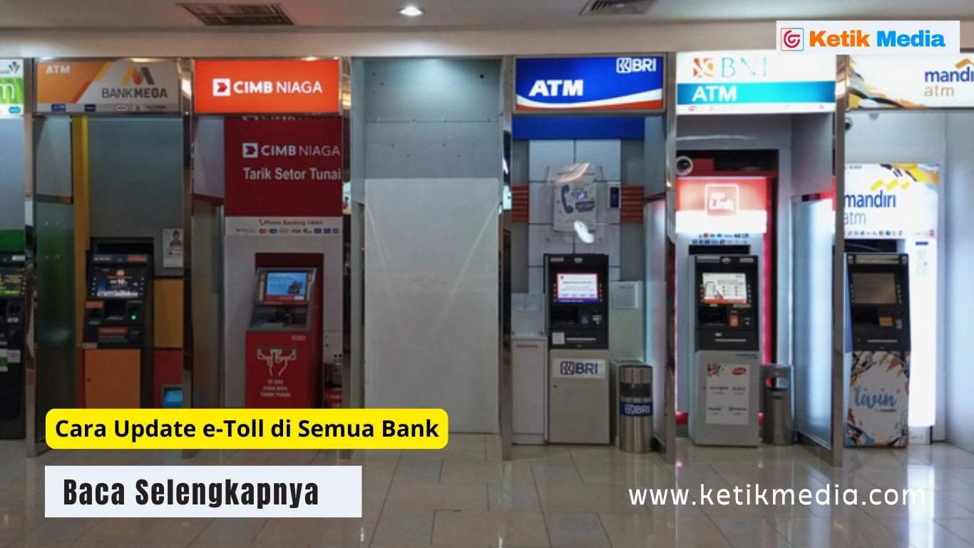 Cara Update e-Toll di Semua Bank